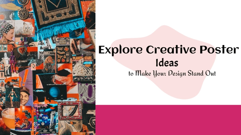 Explore Creative Poster Ideas to Make Your Design Stand Out