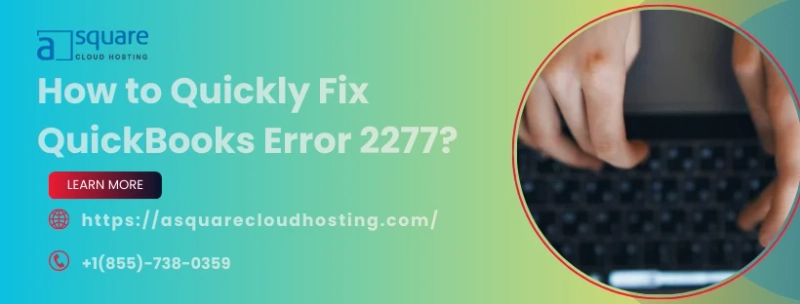 QuickBooks Error 2277? Fix It Now with These Expert Tips!