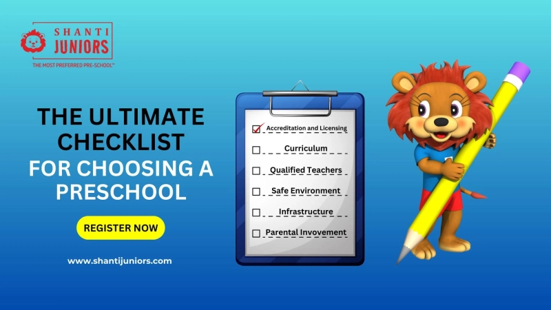 The Ultimate Checklist for Choosing a Preschool