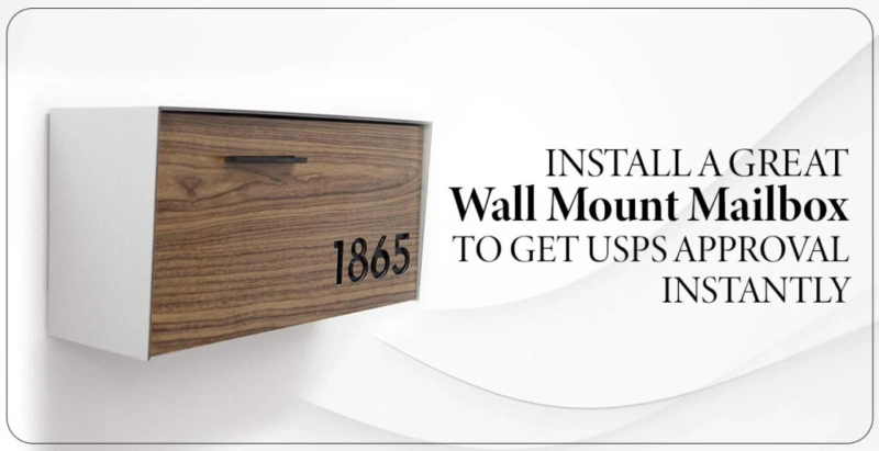 Install A Great Wall Mount Mailbox To Get USPS Approval Instantly