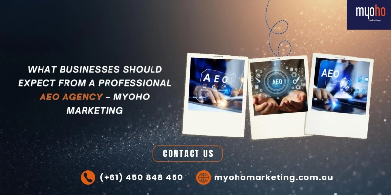 What Businesses Should Expect from a Professional AEO Agency – Myoho Marketing