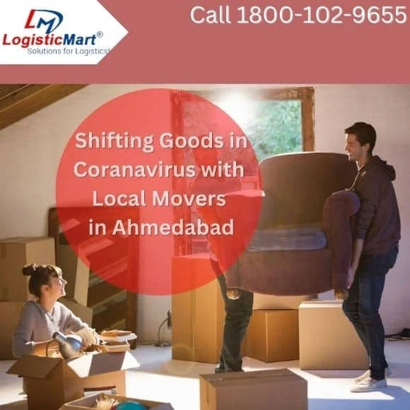 How Packers and Movers in Ahmedabad Make Shifting Easy During Coronavirus Outbreak