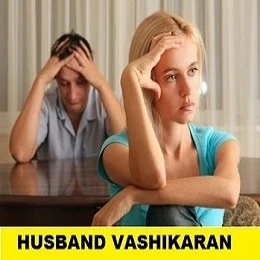 Vashikaran Remedies For Husband
