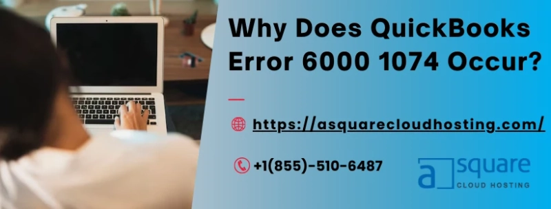 Quickly Examine & Diagnose the QuickBooks Error 6000 1074