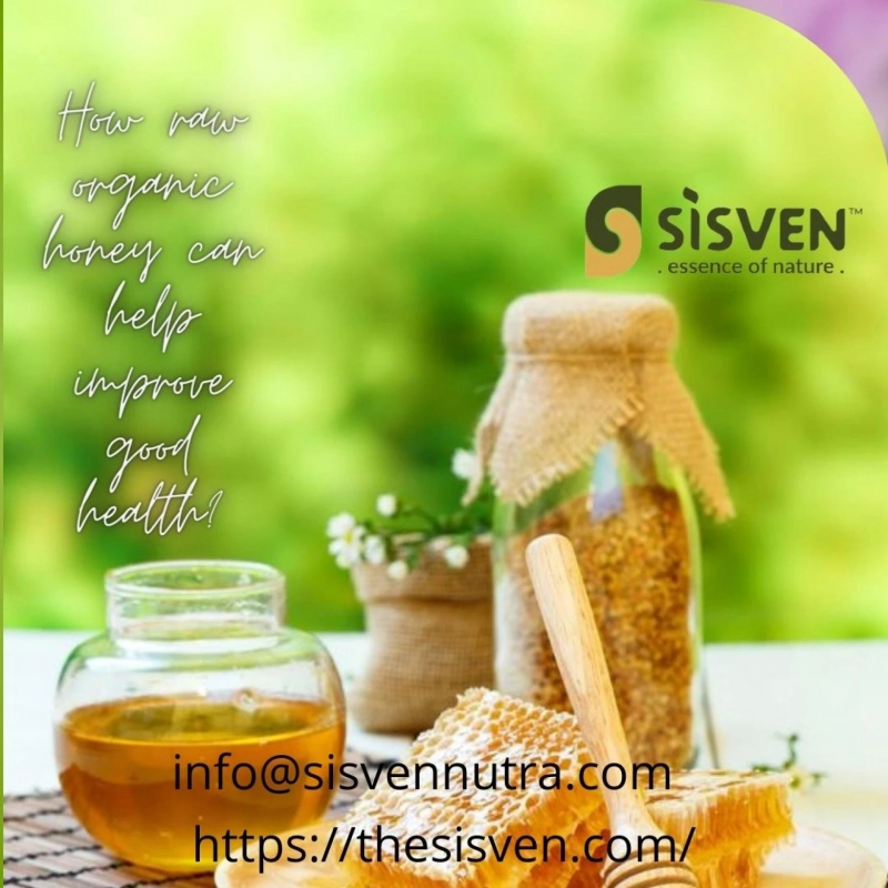 How raw organic honey can help improve good health?