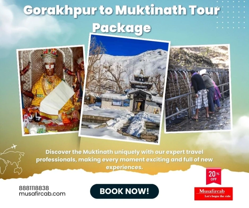 Discover the Ultimate Gorakhpur to Muktinath Tour Package