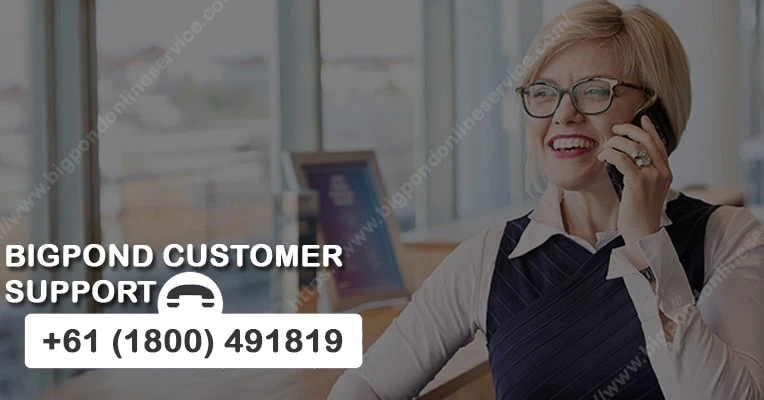 Bigpond Technical Support + 61 (1800) 491819