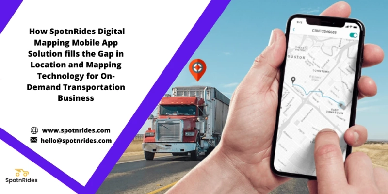 How Location-Based Digital Mapping Technology Helps On-Demand Transportation Business Industry?