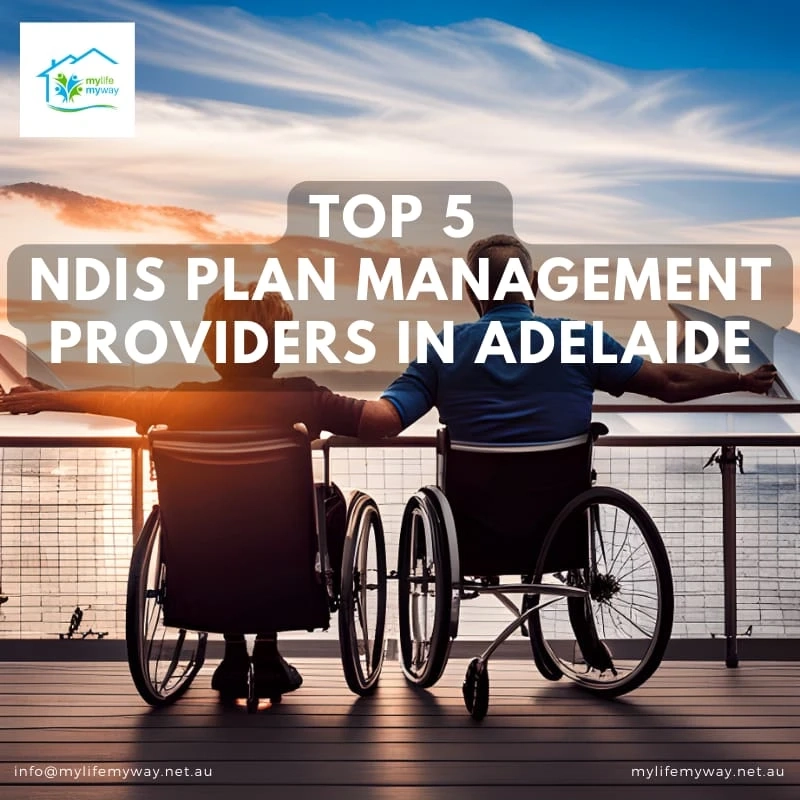 Top 5 NDIS Plan Management Providers in Adelaide