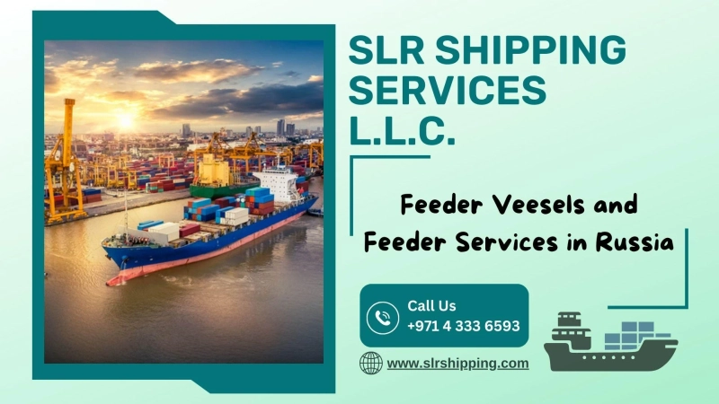 Explore Feeder Services in Russia and Logistics Providers