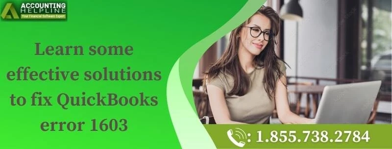 A must follow guide to resolve QuickBooks error 1603