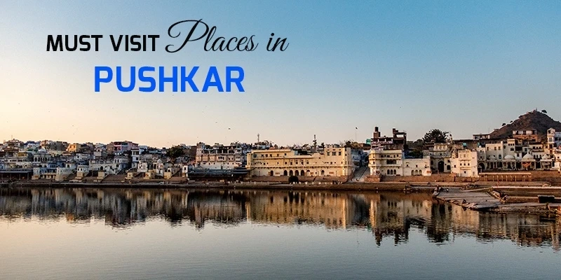 Explore Jaipur City and Pushkar in One Perfect Tour