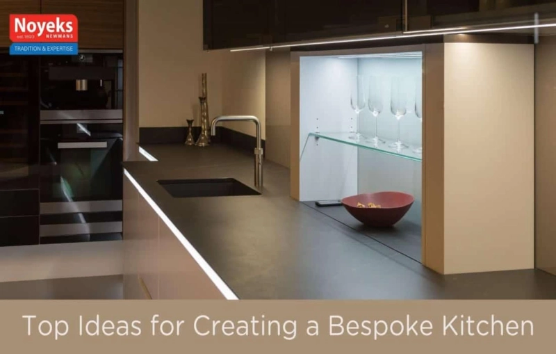 Top Ideas for Creating a Bespoke Kitchen
