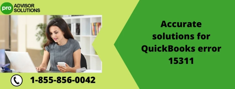 Easy Way To Resolve QuickBooks Error 15311
