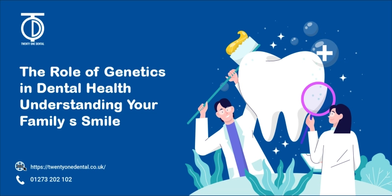 Understanding Your Family's Smile | TwentyOne Dental