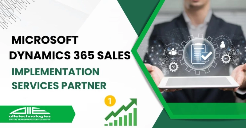 Step-by-Step Guide to Dynamics 365 Sales Implementation Services Partner