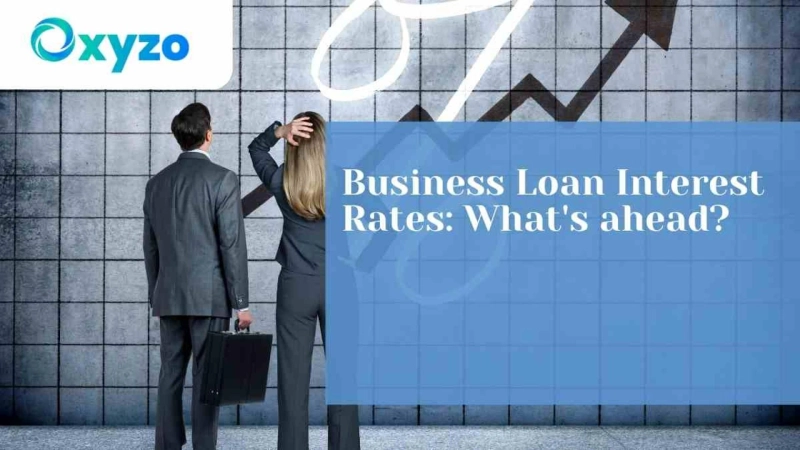 Business Loan Interest Rates: What's ahead?