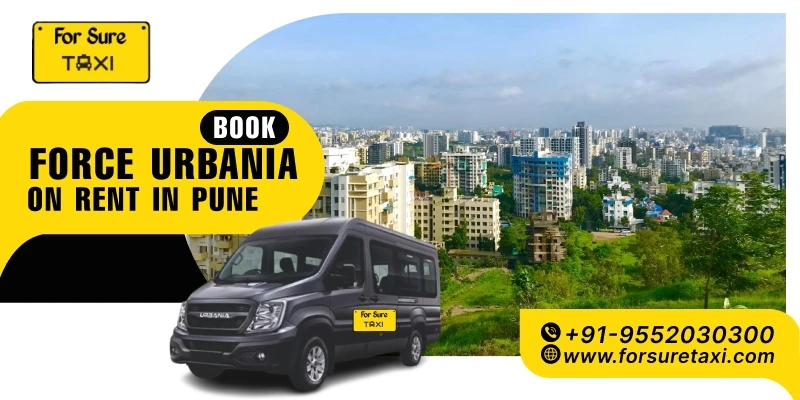 Book Force Urbania on Rent in Pune for Safe Night Travel – ForSure Taxi