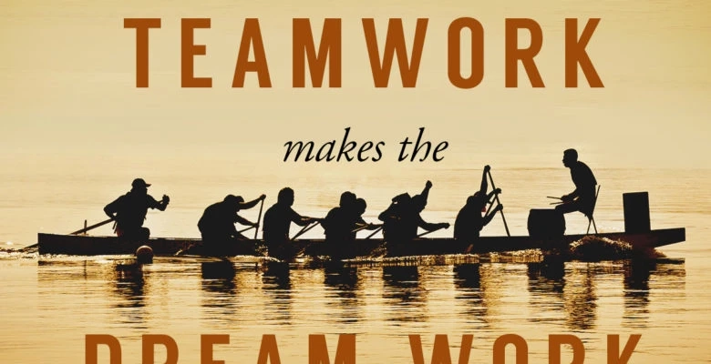 Transforming Dreams into Reality Through Teamwork