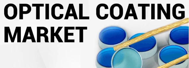 Optical Coatings Market Study Innovative Business Growth