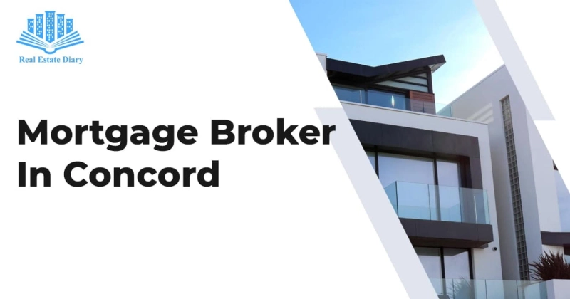 Reasons To Choose a Mortgage Broker In Concord