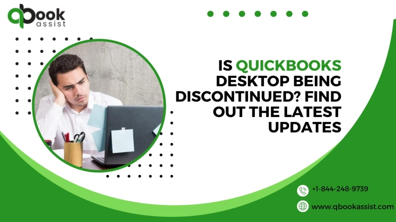 Is QuickBooks Desktop being discontinued? Find out the latest updates
