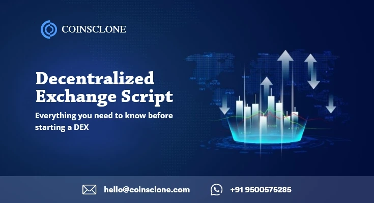 Decentralized Exchange Scripts & its benefits?