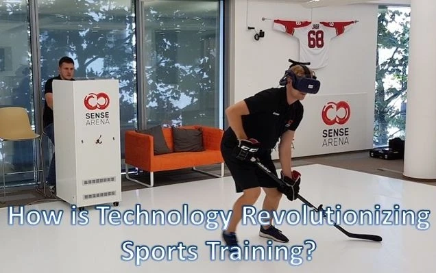 How is Technology Revolutionizing Sports Training?