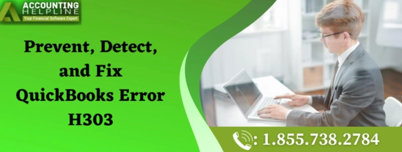 A must follow techniques to fix QuickBooks Error H303