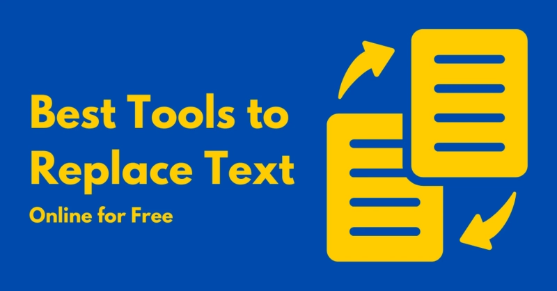 10 Best Tools to Replace Text Online for Free