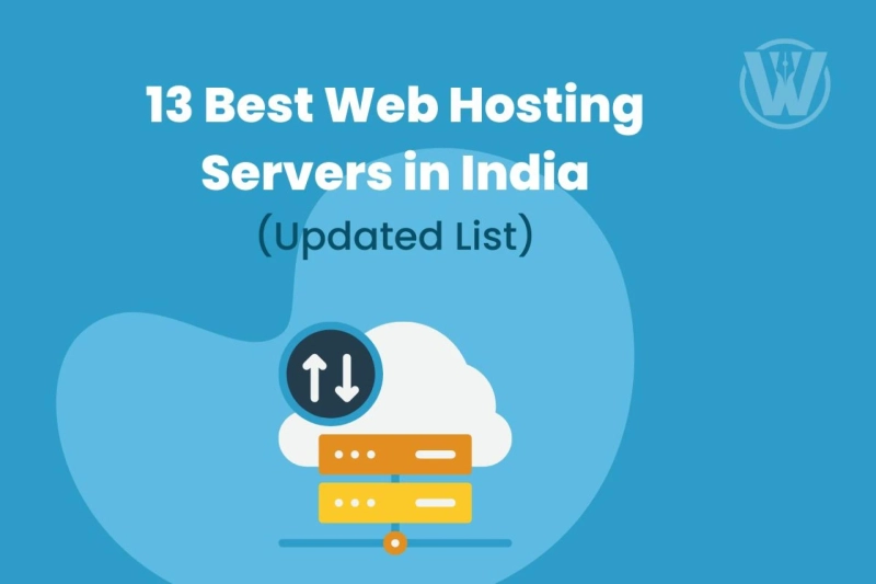 13 Best Web Hosting Servers in India (Updated List)