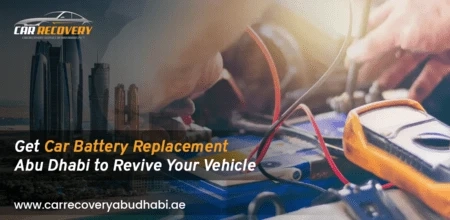 Get Car Battery Replacement Abu Dhabi To Revive Your Vehicle