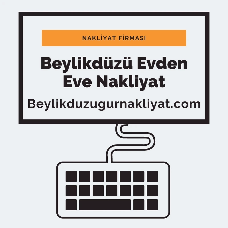 Beylikdüzü Nakliyat Firması