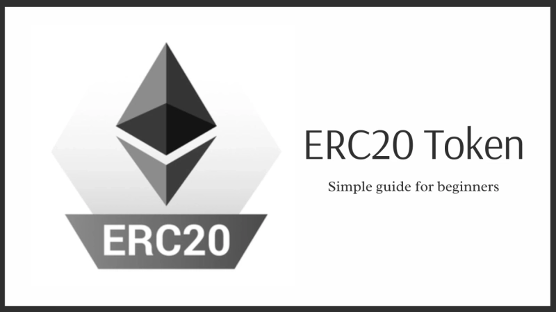 ERC20 Token - Simple Guide for Beginners