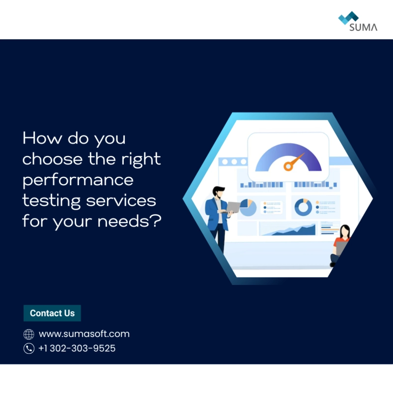 How do you choose the right performance testing services for your needs?