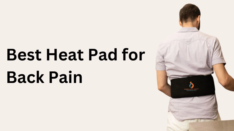 Best Heating Pad for Back Pain 2024