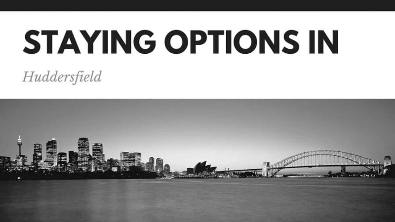 Possible Staying Options in Huddersfield for International Students