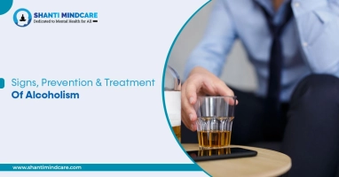 Signs, Prevention & Treatment Of Alcoholism