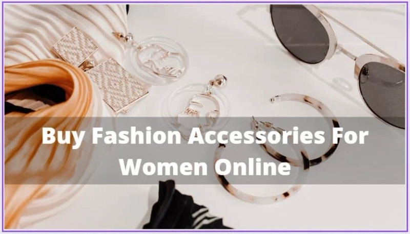 Why are Fashion Accessories a Must in your Wardrobe?