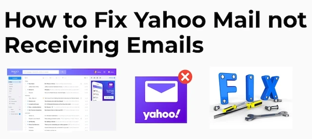 How Do I Fix Yahoo Mail Not Receiving Emails
