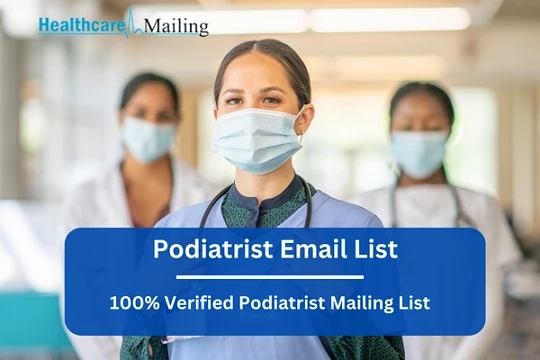 Boost Your Podiatry Practice with the Perfect Email List