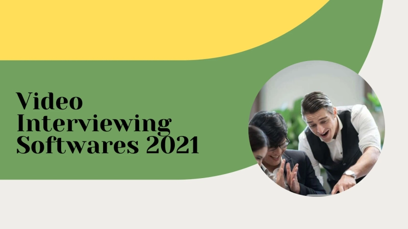 Top 9 emerging video interviewing softwares 2021