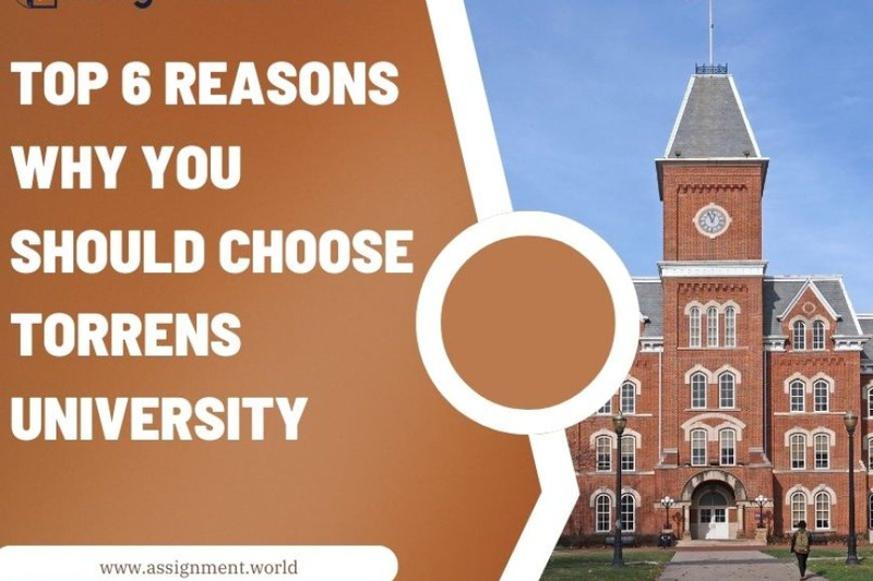 Top 6 Reasons Why You Should Choose Torrens University