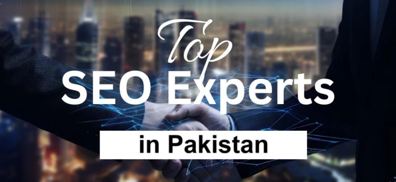 Top 10 SEO Experts in Pakistan You Should Follow in 2025