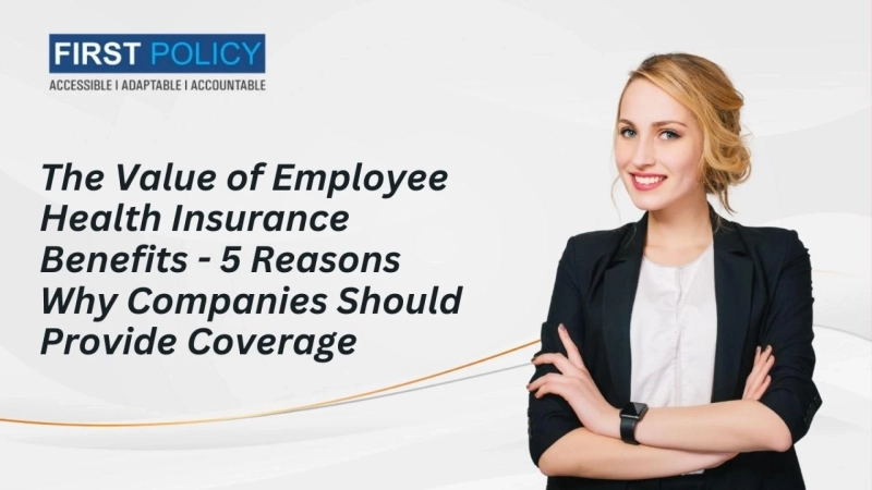 Employee Benefit Insurance | Group Health Insurance - First Policy Insurance Brokers