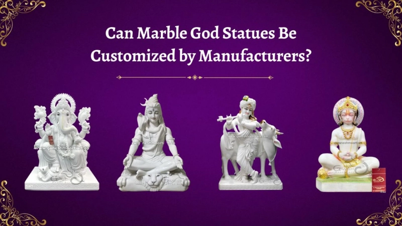 Can Marble God Statues Be Customized by Manufacturers?