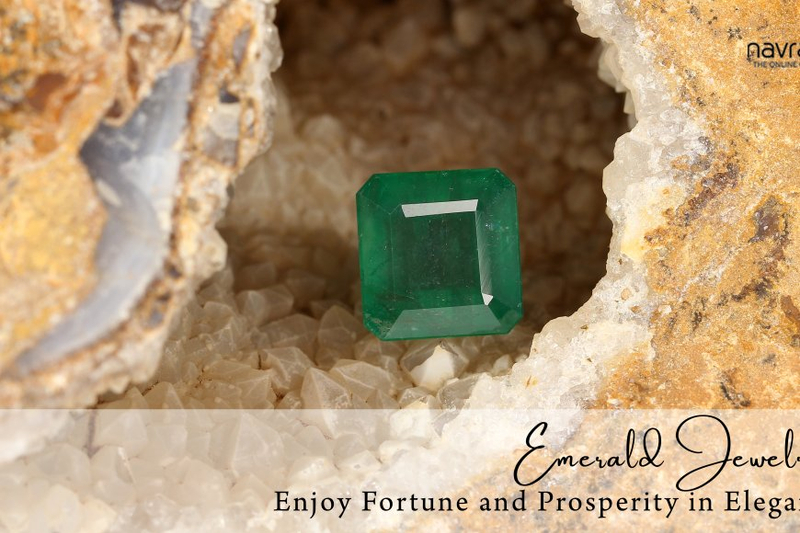 Emerald Jewelry: Enjoy Fortune and Prosperity in Elegance