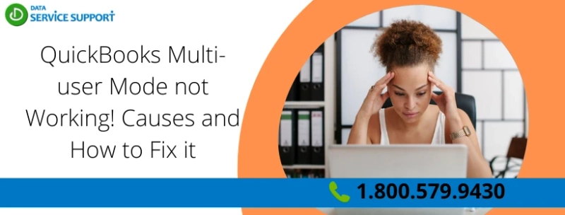 Learn How to fix QuickBooks multi-user mode not working