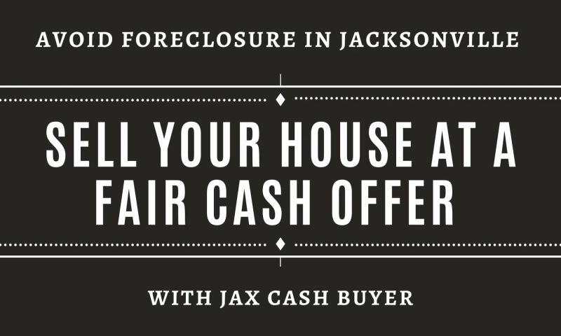 Sell Your House at a Fair Cash Offer with Jax Cash Buyer