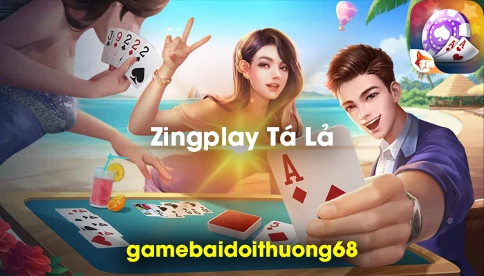 Zingplay Tá Lả - Gameplay hay, kiếm tiền triệu mỗi ngày